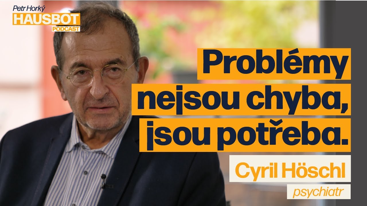 PLNÁ VERZE VIDEA - Celý život je boj s úzkostí. Psychiatr Cyril Höschl na Hausbotu Petra Horkého