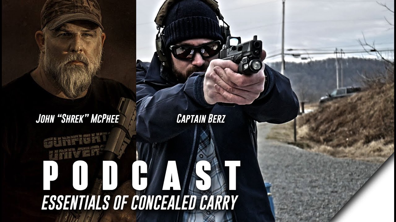 Concealed Carry Podcast (John "Shrek" McPhee & Captain Berz)
