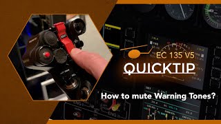 QuickTip Mute Warning Tones EC 135 V5