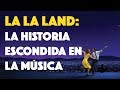 ANÁLISIS MUSICAL - La historia escondida en la música de La la land (Leitmotivs)