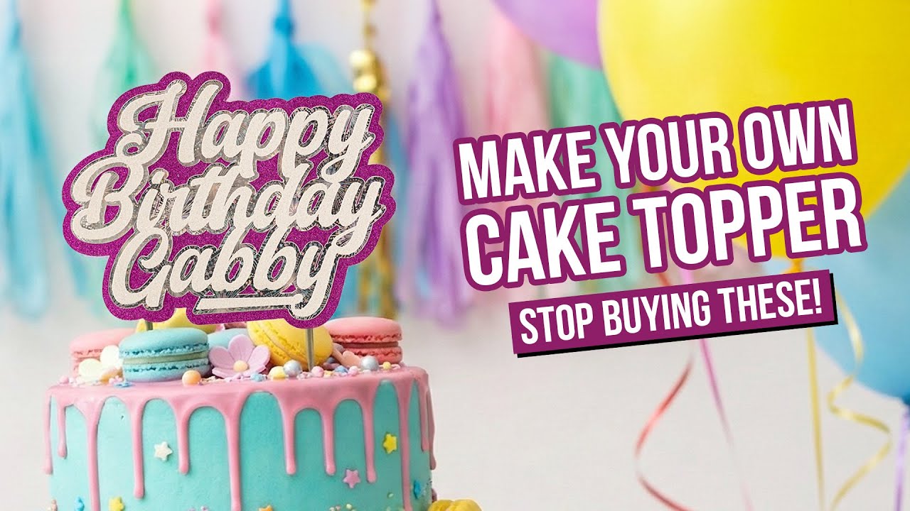 How to Make a Custom Cake Topper with Cricut 🎂✨ | Easy DIY Using $3 Cardstock
