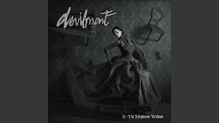 Watch Devilment Life Is What You Keep From The Reaper video