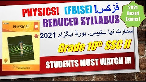 Class 10th Physics /Reduced Syllabus for examination /2021/ fbise and all boards