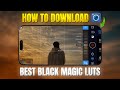 Blackmagic Camera App Tutorial | Best Settings for Cinematic Luts (2026)