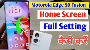 Motorola edge 50 fusion 5g home screen setting | motorola me home screen ki setting kaise kare