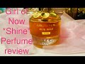 GIRL OF NOW SHINE ELLIE SAAB-PERFUME REVIEW