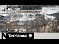 The National for Wednesday, April 29 — Floods devastate Fort McMurray; Military helicopter missing