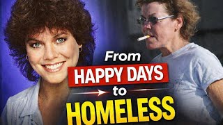 “Happy Days” Star Homeless lifestyle !! The “Erin Moran”Story Explained!!