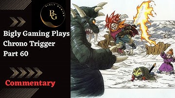 Death Peak and Treasure in Reptite Lair - Chrono Trigger 100% Commentary Playthrough Part 60