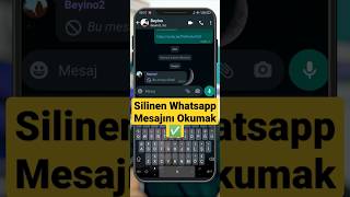 Whatsapp Silinen Mesajı Okumak ✅ #shorts #whatsapp #gizliözellik