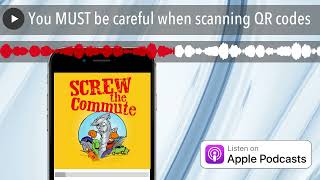 You MUST be careful when scanning QR codes screenshot 3