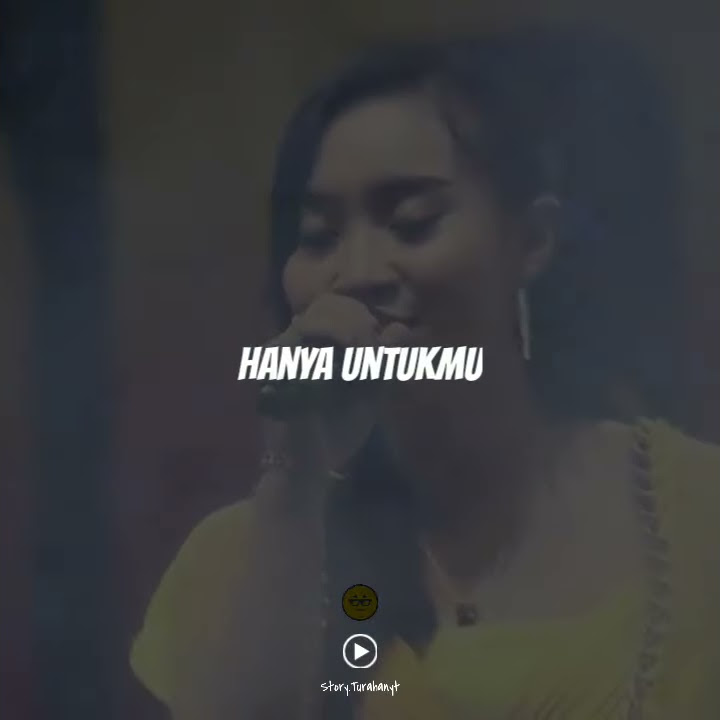 Story'Wa Dangdut Koplo 30 detik - ku pandangi