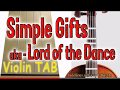 Simple Gifts (Lord of the Dance) - Elder Joseph Brackett - Violin - Play Along Tab Tutorial