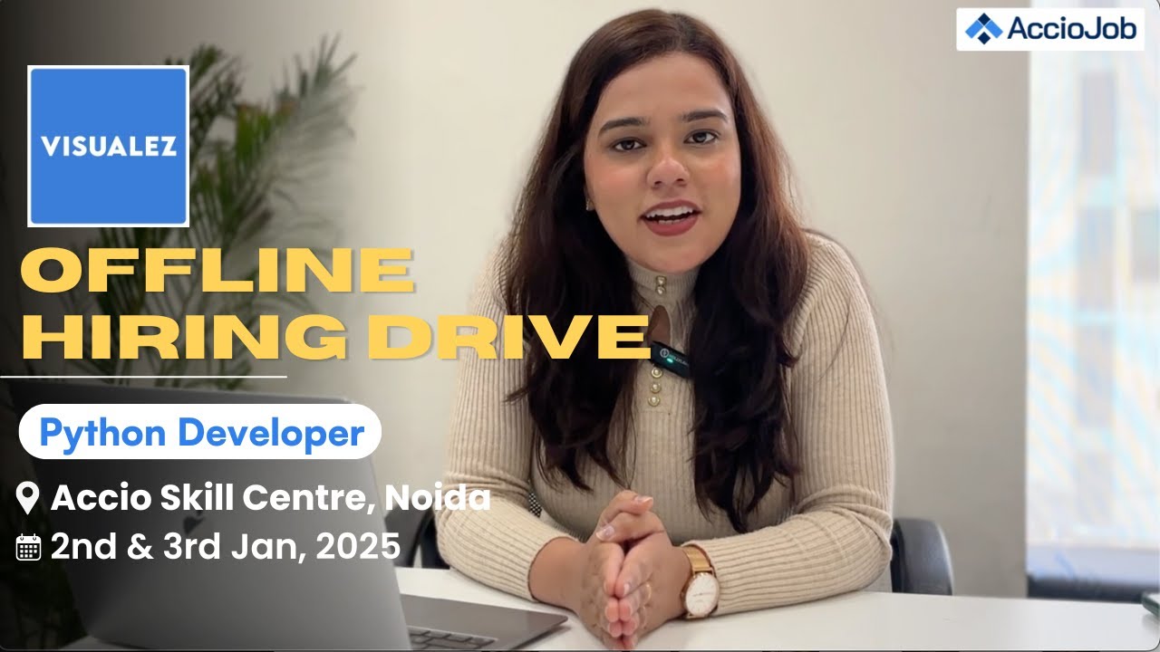 AccioJob Placement: Walk-in Job Drive with Visualez | Python Developer ...