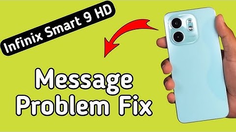 Infinix Smart 9 HD message nehi aa raha hai, how to solve message problem in infinix, reset message