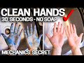 Clean grease from hands instantly no soap or chemicals