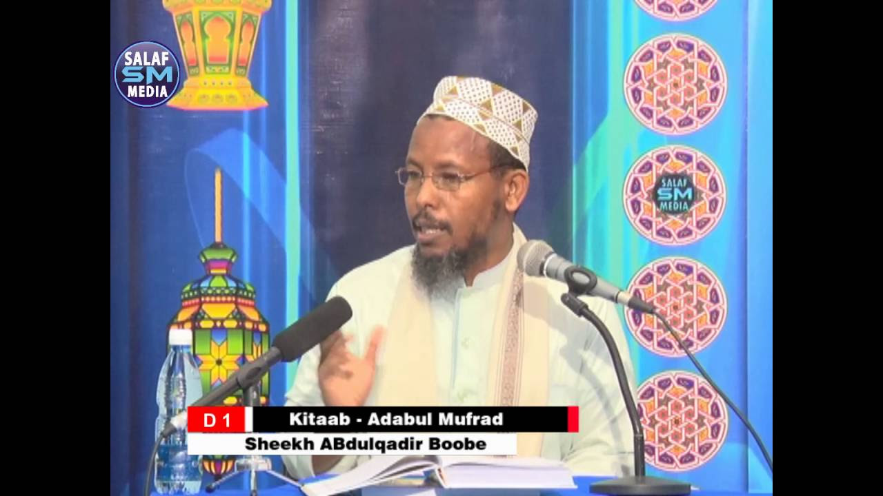 KITAAB   ADABUL MUFRAD  D 1AAD  SH ABDULQADIR BOOBE