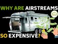 Why are Airstreams so Expensive? Are Airstream Trailers Worth the Money?