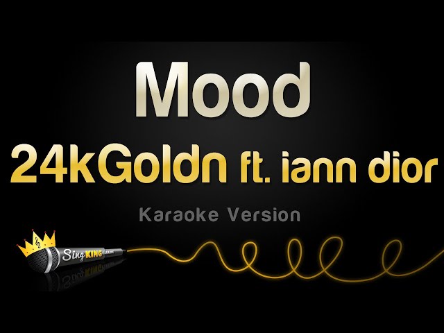 24kGoldn ft. iann dior - Mood (Karaoke Version) class=