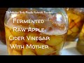 🍎🍏 Fermented Raw Apple Cider Vinegar with Mother 🍏🍎