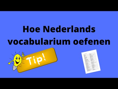 Hoe Nederlands vocabularium oefenen?