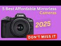 5 Best Affordable Mirrorless Cameras 📸 Budget Friendly Picks for Stunning Photos