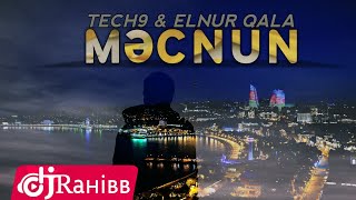 TecH9 - MƏCNUN   2018  ( Elnur Qala )