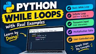 Python While Loops Explained | Beginner-Friendly Real Examples