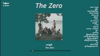 The Zero သုည // The Best Collection