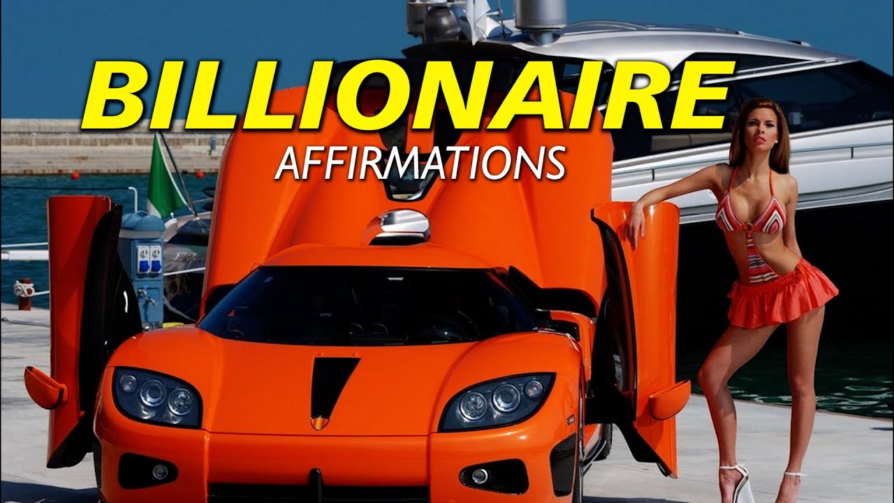 I Am A Billionaire Affirmations To Develop A Billionaire Woman Mindset
