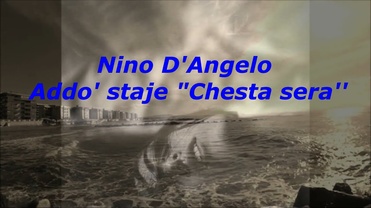 Nino D'Angelo   -Addo' staje "Chesta sera  -canzone napoletana ...