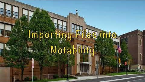 Notability - Importing Files
