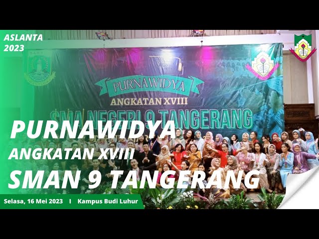 Purnawidya SMAN 9 TANGERANG Angkatan XVIII