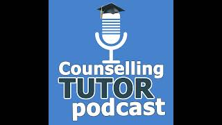 CTP016 – Self Care – Gestalt and How to Improve your Counselling Skills