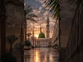 wo mera nabi hai🥰❤️ #amaizing #awesome#madinah#makkah #islamic#shortsviral