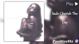 [67584Hz Sample Rate] Sade - Cherish the Day (Authentic 528Hz Heal DNA)