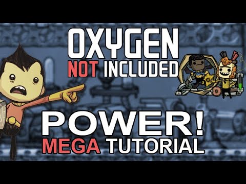 Oxygen Not Included Tutorial: Power