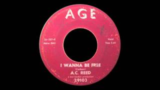 A. C. REED - I Wanna Be Free  ~Exotic Blues~