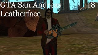 Leatherface / GTA San Andreas: Mysteries (#18)
