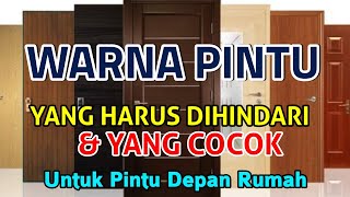 WARNA PINTU YANG HARUS DIHINDARI & YANG COCOK ❗ screenshot 2
