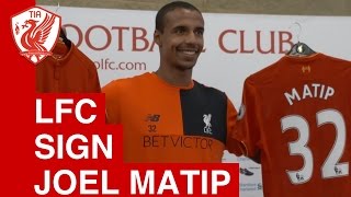 Liverpool Sign Joel Matip