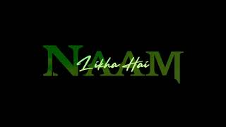 Suna Hai Tere Dil Pe MeraKahin Naa Kahin Naam Likha Hai Status By Ma__Creative