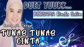 TUNAS TUNAS CINTA - GERRY FEAT. TASYA | KARAOKE DUET TANPA VOCAL COWOK