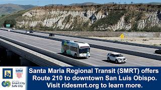SMRT offers Route 210 direct from Santa Maria to San Luis Obispo