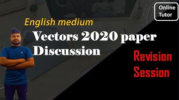 Combined Mathematics | Advanced Level Exam | English Medium | Vectors 2020