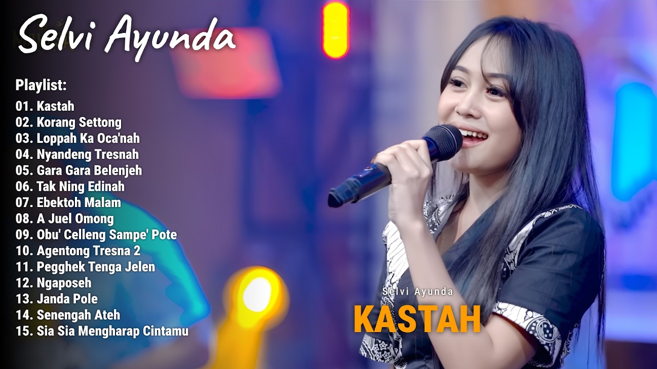 Full Album Lagu Madura Viral The Best Selvi Ayunda - Kastah, Korang Settong, Loppah Ka Oca'nah