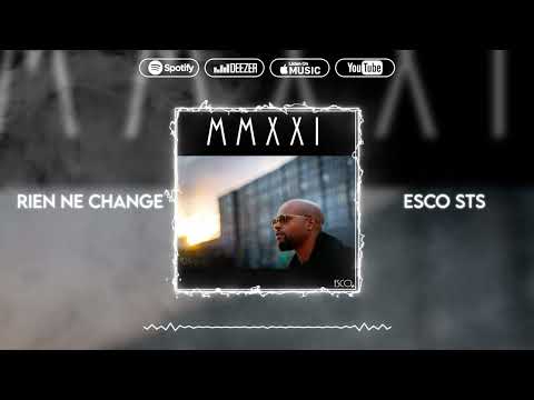 Esco Sts - Rien ne change