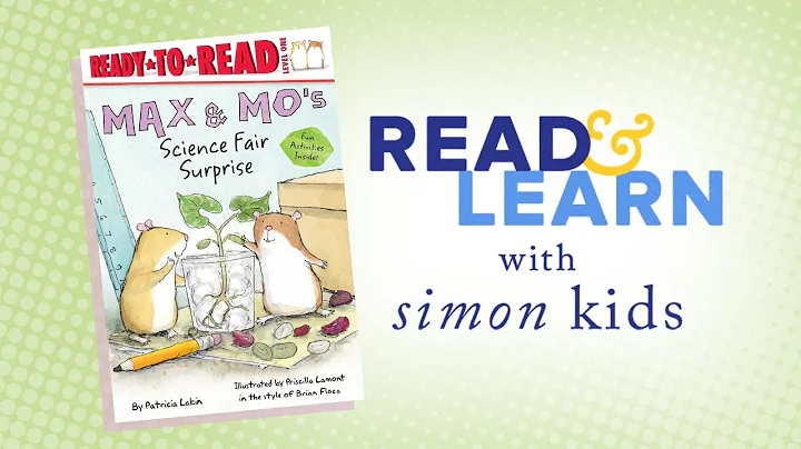 Max & Mo's Science Fair Surprise Read-Aloud with P...