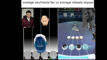 Average osu mania fan vs average robeats enjoyer