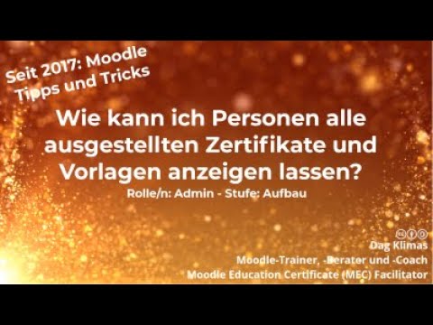 Wie kann ich Personen alle ausgestellten Zertifikate und Vorlagen anzeigen lassen? - Moodle 3.11